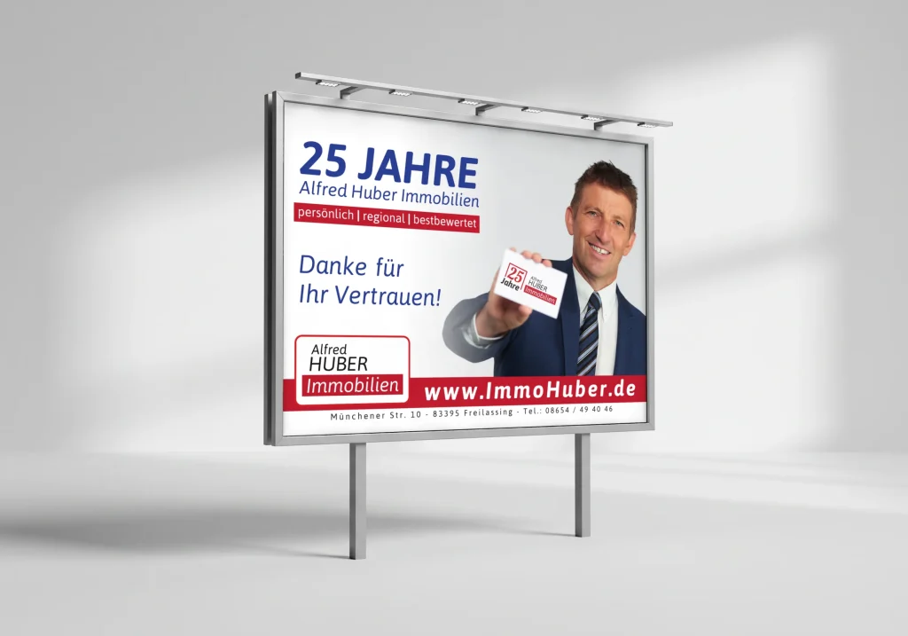 Großflächenplakat für Alfred Huber Immobilien